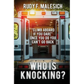Who Is Knocking?