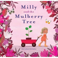 Milly and the Mulberry Tree