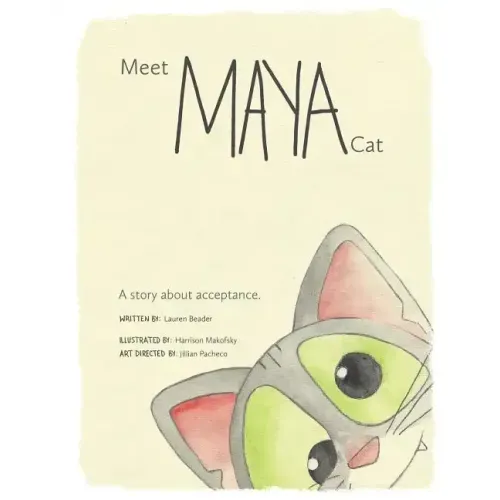 Meet Maya Cat: A story about acceptance.