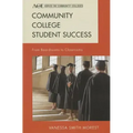 Community College Student Success: From Boardrooms to Classrooms
