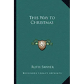 This Way to Christmas