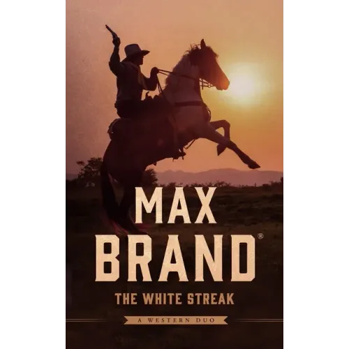 The White Streak: A Western Duo
