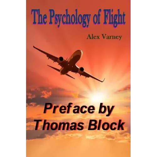 The Psychology Of Flight