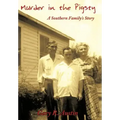 Murder in the Pigsty: A Southern Family's Story