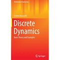 Discrete Dynamics: Basic Theory and Examples