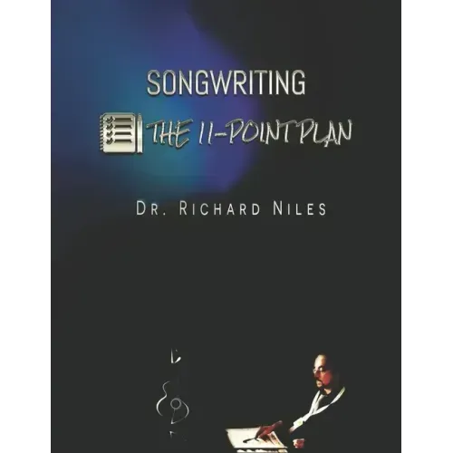 SONGWRITING - The 11-Point Plan