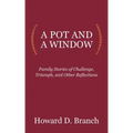 A Pot and a Window