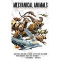 Mechanical Animals: Tales at the Crux of Creatures and Tech