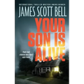 Your Son Is Alive