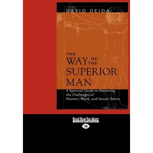 The Way of the Superior Man (Large Print 16pt)