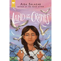 Land of the Cranes (Scholastic Gold)