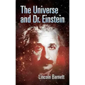 The Universe and Dr. Einstein