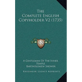 The Complete English Copyholder V2 (1735)