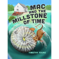 Mac and the Millstone of Time