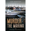 Murder at the Marina: A Rose Blair Murder Mystery