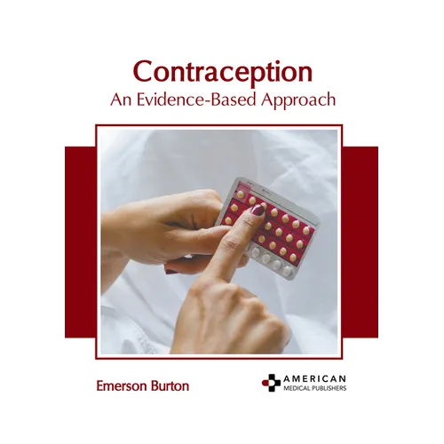 Contraception: An Evidence-Based Approach