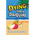 Dying for a Daiquiri