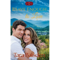 Brave Enough to Love