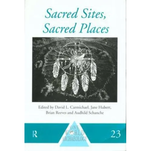 Sacred Sites, Sacred Places