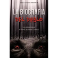 La Biografia Del Diablo