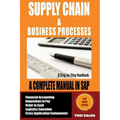 Supply Chain Management in SAP: Business Processes in SAP (Full Color)