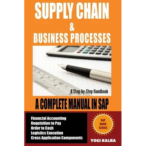 Supply Chain Management in SAP: Business Processes in SAP (Full Color)