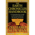 The Earth Chronicles Handbook: A Comprehensive Guide to the Seven Books of the Earth Chronicles