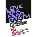 Love Sex Fear Death: The Inside Story of the Process Church of the Final Judgment -- Expanded Edition