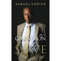 Grandson of a Slave