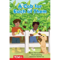 A Cob for Each of Them: Prek/K: Book 26