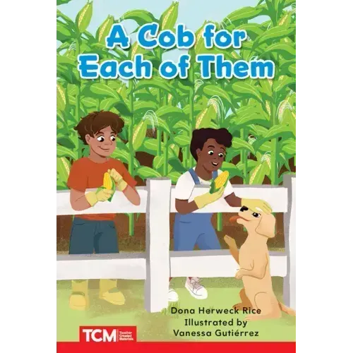 A Cob for Each of Them: Prek/K: Book 26