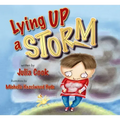 Lying Up a Storm