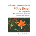 Advanced Programming in Vba-Excel for Beginners: With Examples of DLL Libraries and Add-Ins in Visual Basic .Net