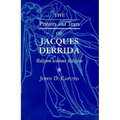 The Prayers and Tears of Jacques Derrida: Religion Without Religion