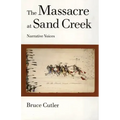 The Massacre at Sand Creek, 16: Narrative Voices