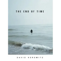 The End of Time