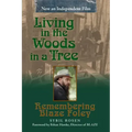 Living in the Woods in a Tree