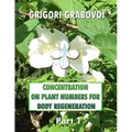 Concentration on Plant Numbers for Body Regeneration