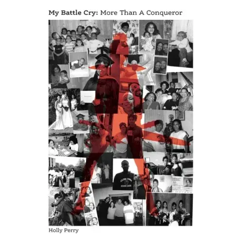 My Battle Cry: More Than A Conqueror