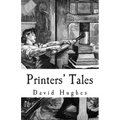 Printers' Tales