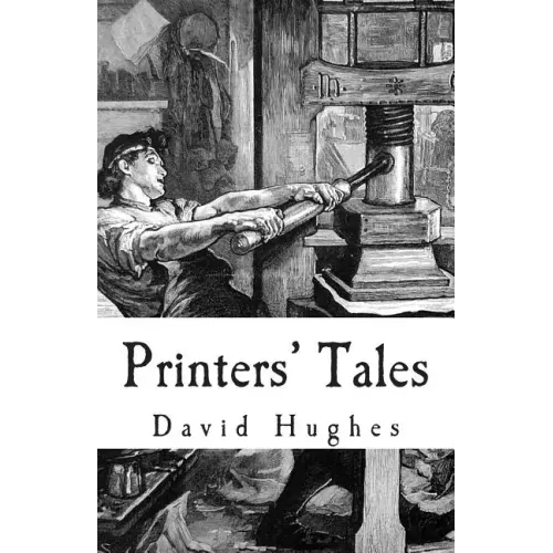 Printers' Tales