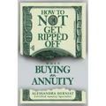 How To Not Get Ripped Off when Buying an Annuity