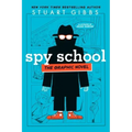 Spy School the Graphic Novel