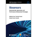 Biosensors: Nanomaterials, Approaches, and Performance-Enhancement Strategies