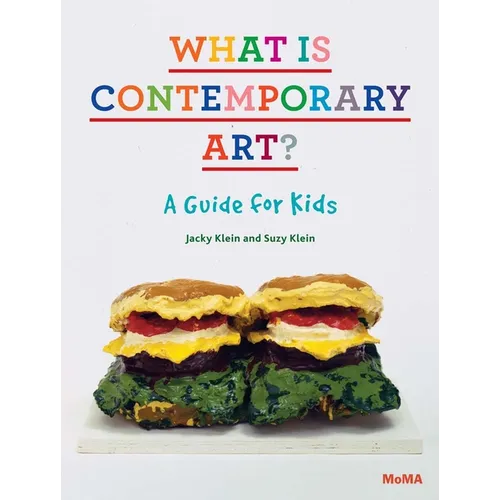What Is Contemporary Art? a Guide for Kids