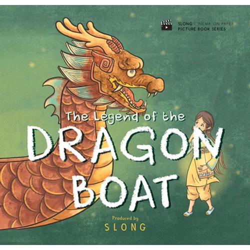 The Legend of the Dragon Boat
