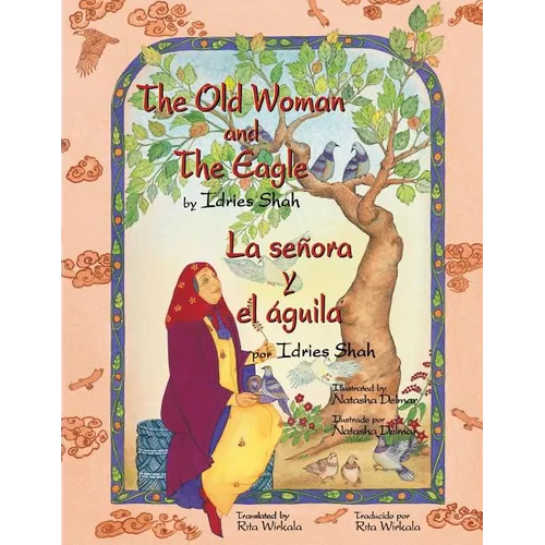 The Old Woman and the Eagle - La señora y el águila: English-Spanish Edition