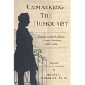 Unmasking The Humourist: Alexander Gordon's Lost Essays of Colonial Charleston, South Carolina