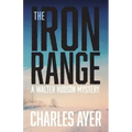 The Iron Range: A Walter Hudson Mystery