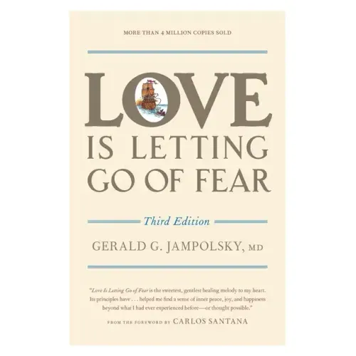 Love Is Letting Go of Fear